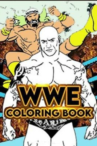 Cover of Wwe Coloring Book