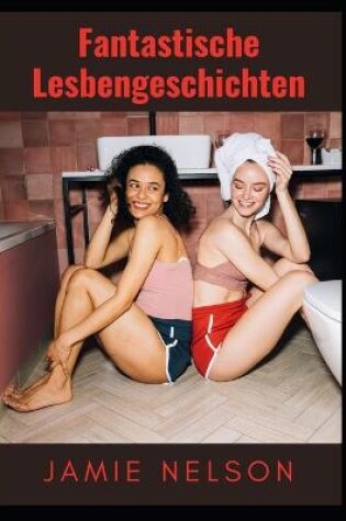 Cover of Fantastische Lesbengeschichten