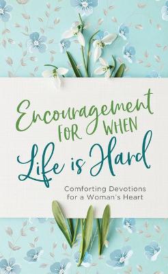 Book cover for Encouragement for When Life Is Hard