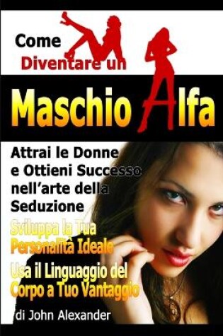 Cover of Come Diventare Un Maschio Dominante