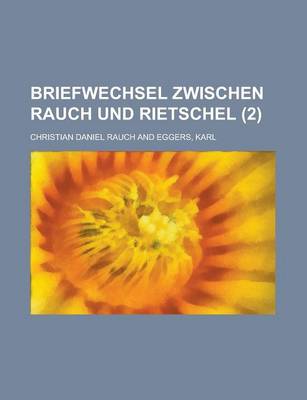 Book cover for Briefwechsel Zwischen Rauch Und Rietschel (2)