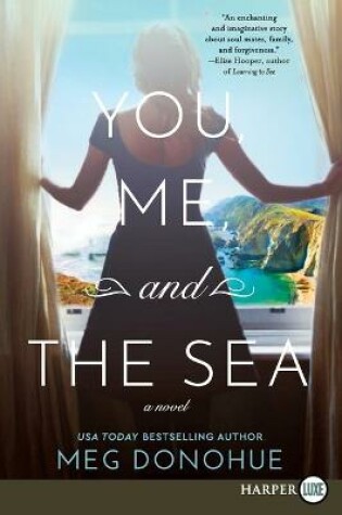 Cover of You, Me, And The Sea [Large Print]