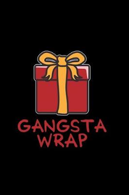 Book cover for Gangsta wrap