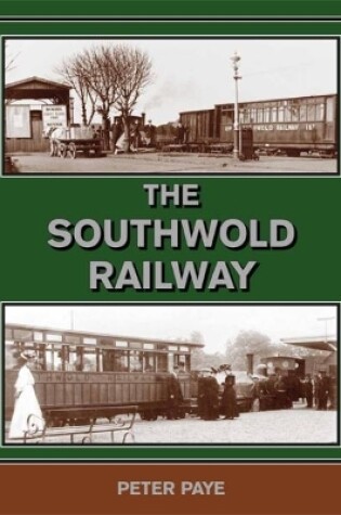 Cover of The Southwold Railway