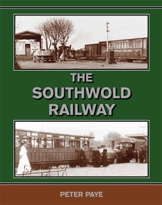 Book cover for The Southwold Railway