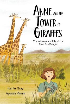 Book cover for Anne and Her Tower of Giraffes