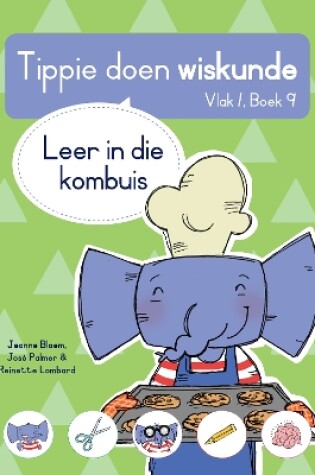 Cover of Tippie doen wiskunde (Vlak 1 Boek 9): Leer in die kombuis