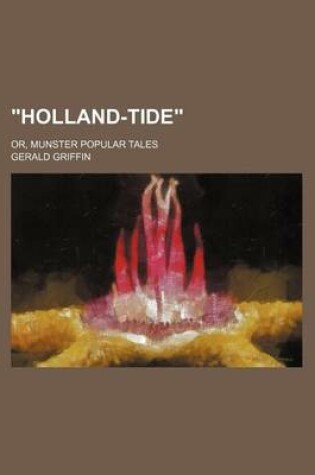 Cover of "Holland-Tide"; Or, Munster Popular Tales