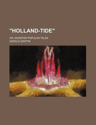 Book cover for "Holland-Tide"; Or, Munster Popular Tales