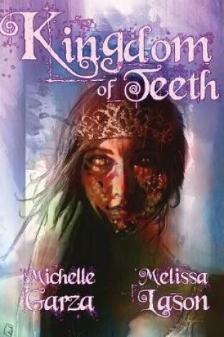 Cover of Kingdom of Teeth