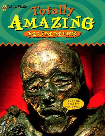 Book cover for Totally Amazing Mummies