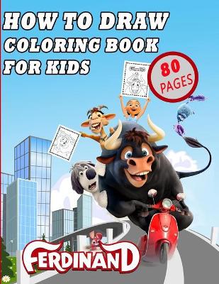 Book cover for Ferdinand how to draw coloring book for kids