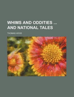 Book cover for Whims and Oddities and National Tales