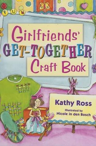 Cover of Girlfriends' Get-Together Craft Book