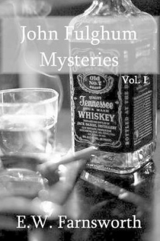 Cover of John Fulghum Mysteries, Vol. I