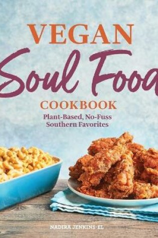 Cover of Vegan Soul Food Cookbook