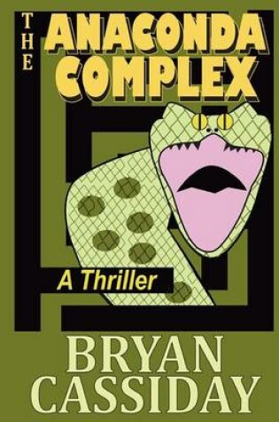 Cover of The Anaconda Complex