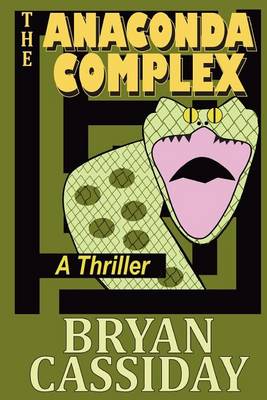 Book cover for The Anaconda Complex