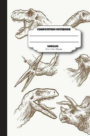 Cover of Composition notebook unruled 8.5 x 11 inch 200 page, Jurassic family