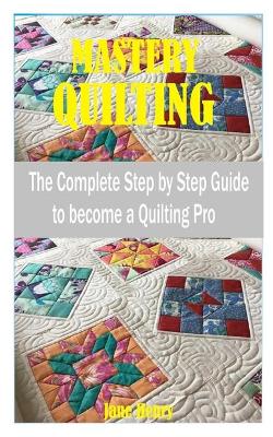 Book cover for Mastery Quilting