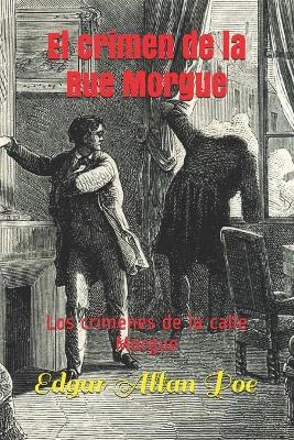 Book cover for El crimen de la Rue Morgue