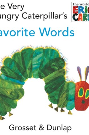 Cover of The Very Hungry Caterpillar's Favorite Words