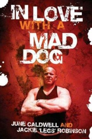 Cover of In Love with a Mad Dog