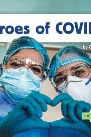 Cover of Heroes of Covid-19