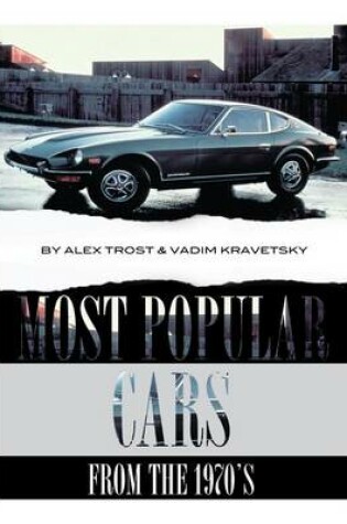 Cover of Most Popular Cars from the 1970's