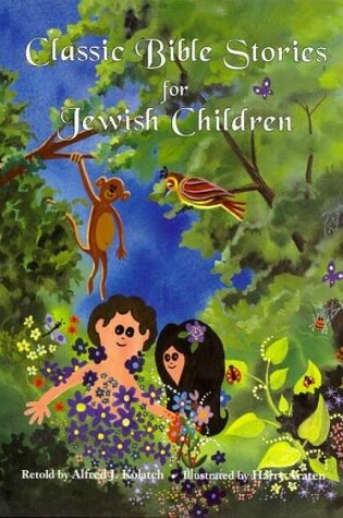 Cover of Classic Bible Stories for Jewish Children