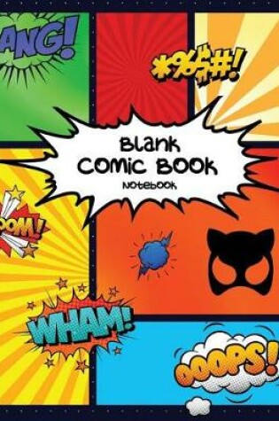 Cover of Blank Comic Book Notebook