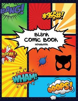 Book cover for Blank Comic Book Notebook