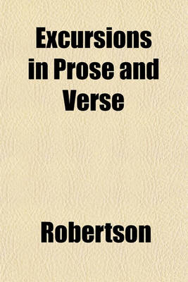 Book cover for Excursions in Prose and Verse