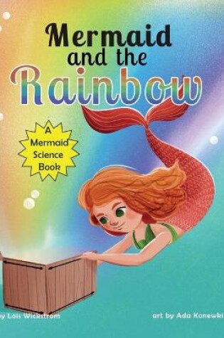 Cover of Mermaid and the Rainbow