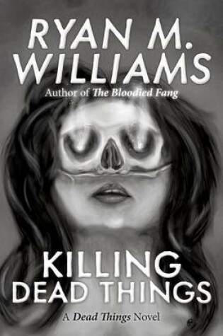 Cover of Killing Dead Things