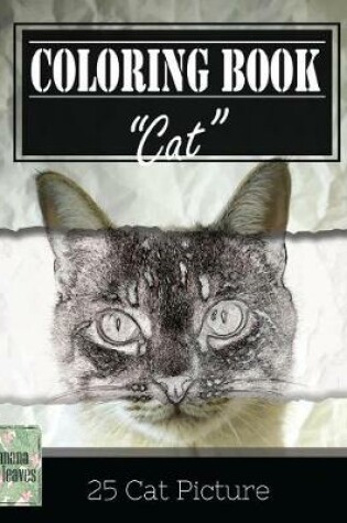 Cover of Cute Cat Kitten Grayscale Photo Adult Coloring Book, Mind Relaxation Stress Relief