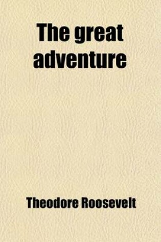 Cover of The Great Adventure; Present-Day Studies in American Nationalism