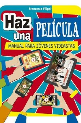 Cover of Haz Una Pelicula