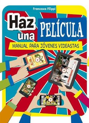 Book cover for Haz Una Pelicula