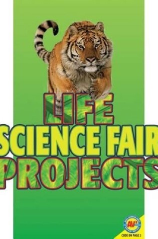 Cover of Life Science Fair Projects