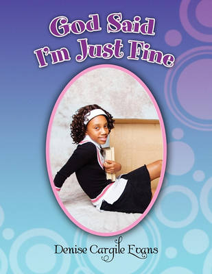 Book cover for God Said I'm Just Fine