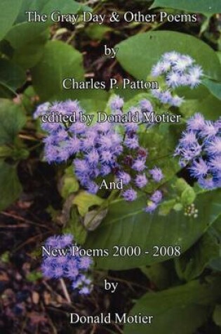 Cover of The Gray Day & Other Poems and New Poems 2008