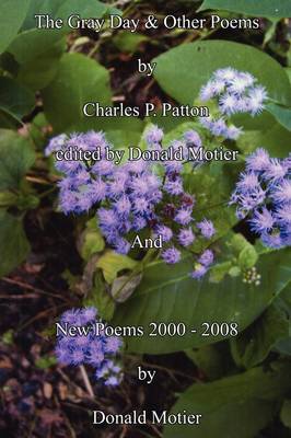 Book cover for The Gray Day & Other Poems and New Poems 2008
