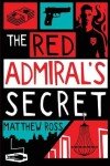 Book cover for The Red Admiral's Secret