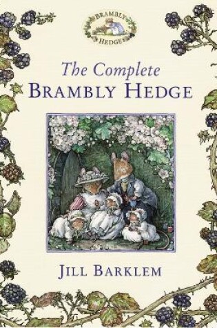 Cover of The Complete Brambly Hedge