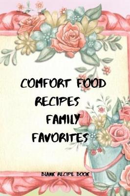 Cover of Comfort Food Recipes