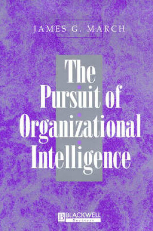 Cover of The Pursuit of Organizational Intelligence