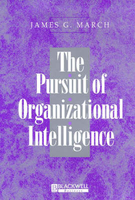 Book cover for The Pursuit of Organizational Intelligence