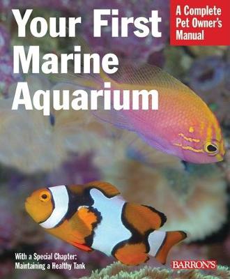 Book cover for Your First Marine Aquarium