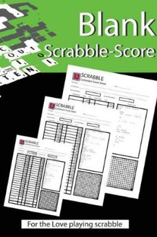 Cover of Blank Scrabble Score for the Love Playing Scrabble